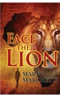 Face the Lion