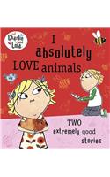 Charlie and Lola: I Absolutely Love Animals