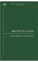 Brunetto Latini: an analytic bibliography(Research Bibliographies and Checklists)