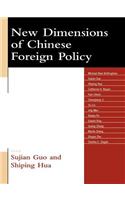 New Dimensions of Chinese Foreign Policy