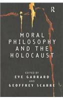 Moral Philosophy and the Holocaust