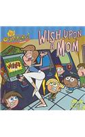 Wish Upon a Mom