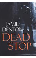 Dead Stop