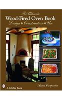 The Ultimate Wood-Fired Oven Book