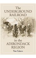The Underground Railroad in the Adirondack Region