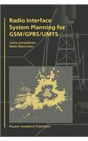 Radio Interface System Planning for Gsm/Gprs/Umts