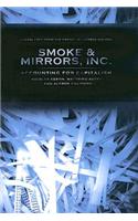 Smoke and Mirrors, Inc.