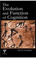 Evolution and Function of Cognition