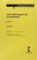 Optical Metrology for Arts and Multimedia (Proceedings of SPIE)