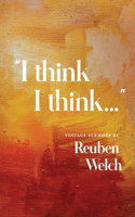I Think I Think