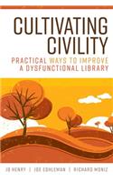 Cultivating Civility