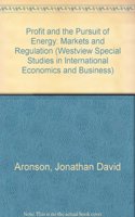 Profit And The Pursuit Of Energy