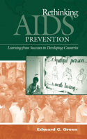 Rethinking AIDS Prevention