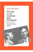 FBI Files on the Lindbergh Baby Kidnapping
