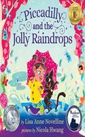 Piccadilly and the Jolly Raindrops