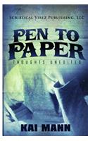 Pen To Paper Thoughts Unedited