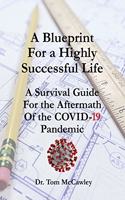 Blueprint For a Highly Successful Life