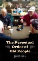 Perpetual Order of Old People