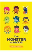 Monster at Recess