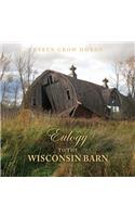 Eulogy to the Wisconsin Barn