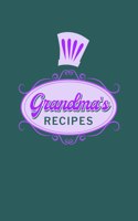 Grandma's Recipes: Food Journal Hardcover, Meal 60 Recipes Planner, Nana Cooking Book