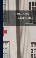 Ferments et Maladies