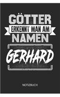 Götter erkennt man am Namen - Gerhard - Notizbuch