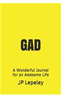 Gad: A Wonderful Journal for an Awesome Life