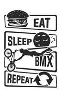 Eat Sleep BMX Repeat