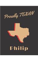 Philip Proudly Texan