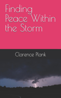 Finding Peace Within the Storm