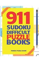 911 Sudoku Difficult Puzzle Books: Brain Games for Adults - Logic Games For Adults