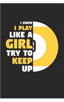 I Know I Play Like A Girl Try To Keep Up - Billiards Training Journal - Billiards Notebook - Gift for Billiards Player