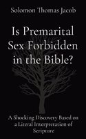 Is Premarital Sex Forbidden in the Bible?