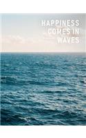 Happiness Comes in Waves