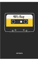 90's Rap - Notizbuch: Liniertes Kassetten Notizbuch. Tolle Geschenk Idee Für Kassetten, Retro, Nostalgie, 80s Und 90s Fans Und Alle Die Musik Lieben.