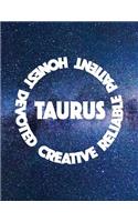 Taurus Honest Devoted Creative Reliable Patient: 8.5x11 College Ruled Blank Notebook Astrology Zodiac Theme Galaxy and Stars