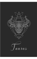 Taurus: Zodiac Horoscope Sacred Geometry Writer's Notebook Journal for Women Men Teens to Write in Gift