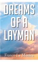 Dreams of a Layman