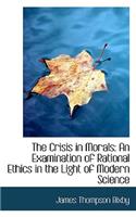 The Crisis in Morals