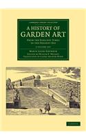A History of Garden Art 2 Volume Set