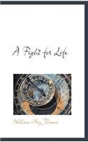 A Fight for Life