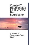 Comte D' Haussonville La Duchesse de Bourgogne