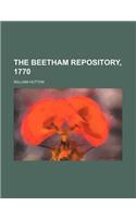 The Beetham Repository, 1770: (English)