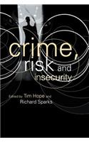Crime, Risk and Insecurity
