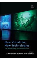 New Visualities, New Technologies