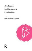 Developing Quality Systems in Education