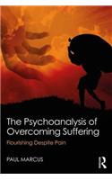 Psychoanalysis of Overcoming Suffering