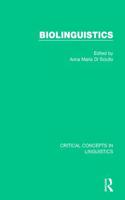 Biolinguistics Vol I (Critical Concepts In Linguistics)