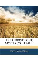 Die Christliche Mystik, Dritter Band